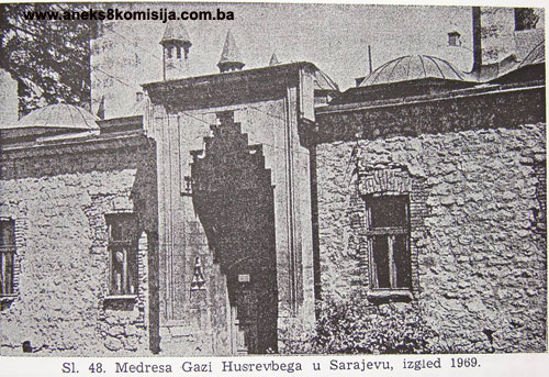 Gazi Husrev-begova medresa sa mjestom i ostacima Hanikaha, graditeljska cjelina